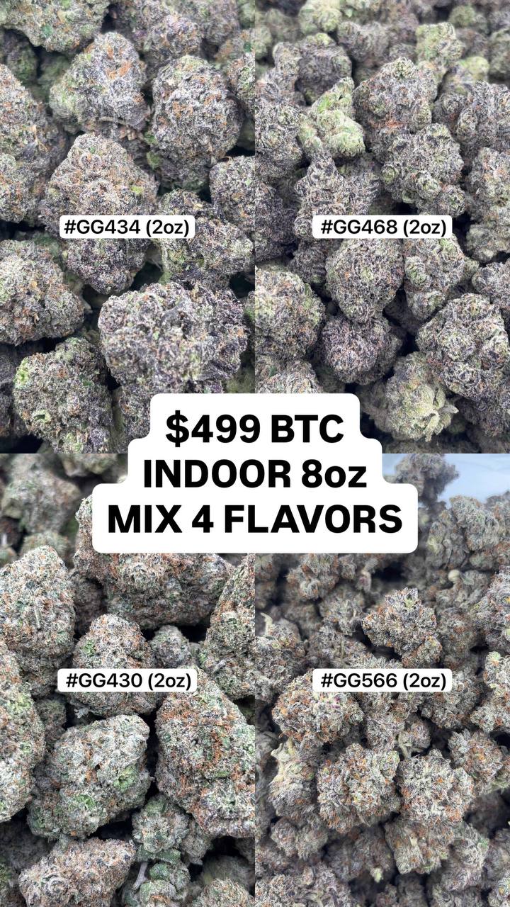 $499 BTC #Indoor 8oz (MIX 4 Flavors) ($899 Btc for 16oz)